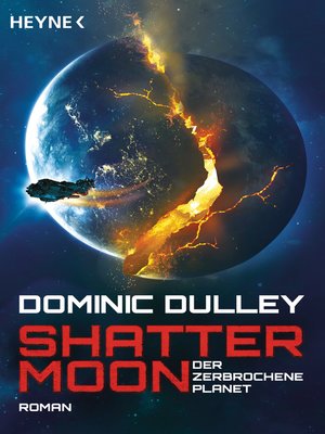 cover image of Shattermoon – Der zerbrochene Planet